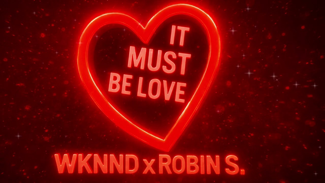 WKNND x Robin S - It Must Be Love