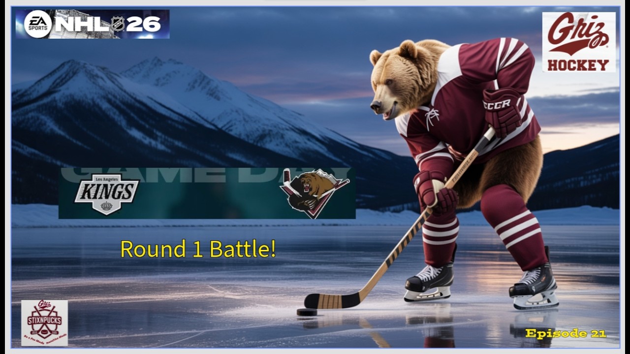 ROUND 1 BATTLE vs KINGS! | Griz Franchise Mode | NHL 26 Ep21