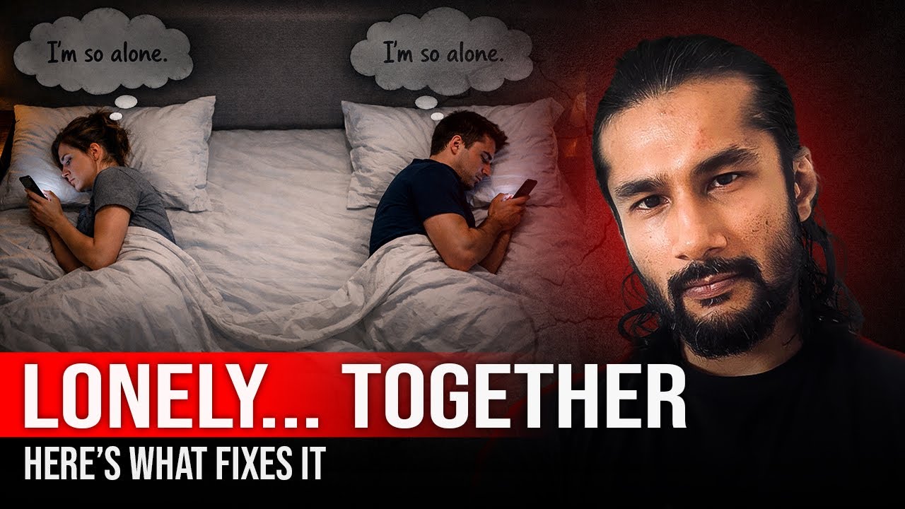 Why relationships don't fix loneliness.