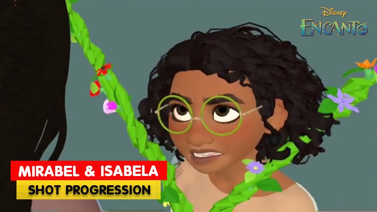 ENCANTO - Mirabel and Isabela Shot Progression - Animation Breakdown - 3D Animation Internships