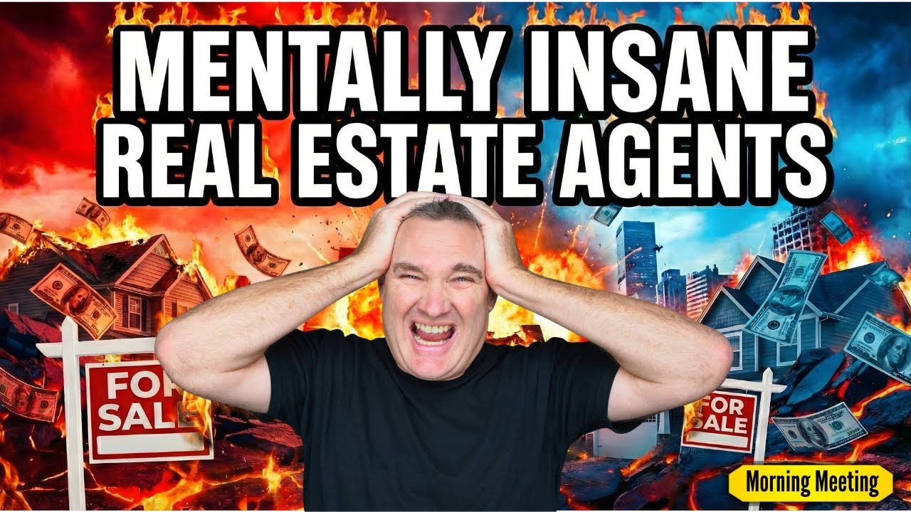 Mentally Insane Real Estate Agents