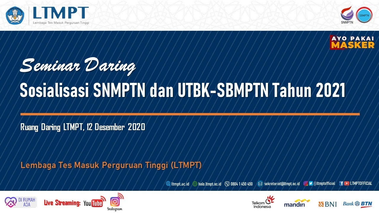 Sosialisasi Daring "SNMPTN-UTBK-SBMPTN 2021"
