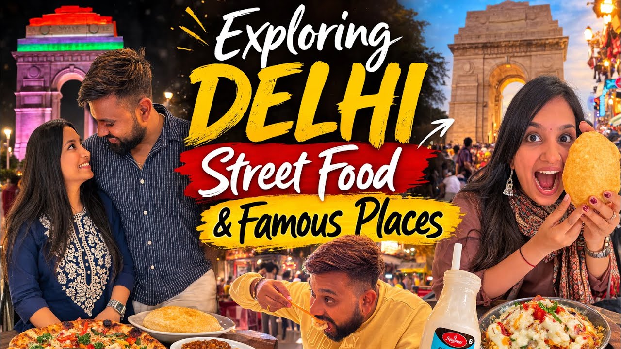 Delhi Vlog 2026 | Exploring Delhi Street Food & Famous Places 
