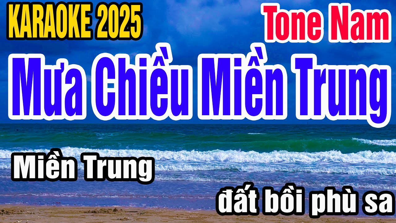 Karaoke Mưa Chiều Miền Trung Tone Nam Nhạc Sống gia huy karaoke
