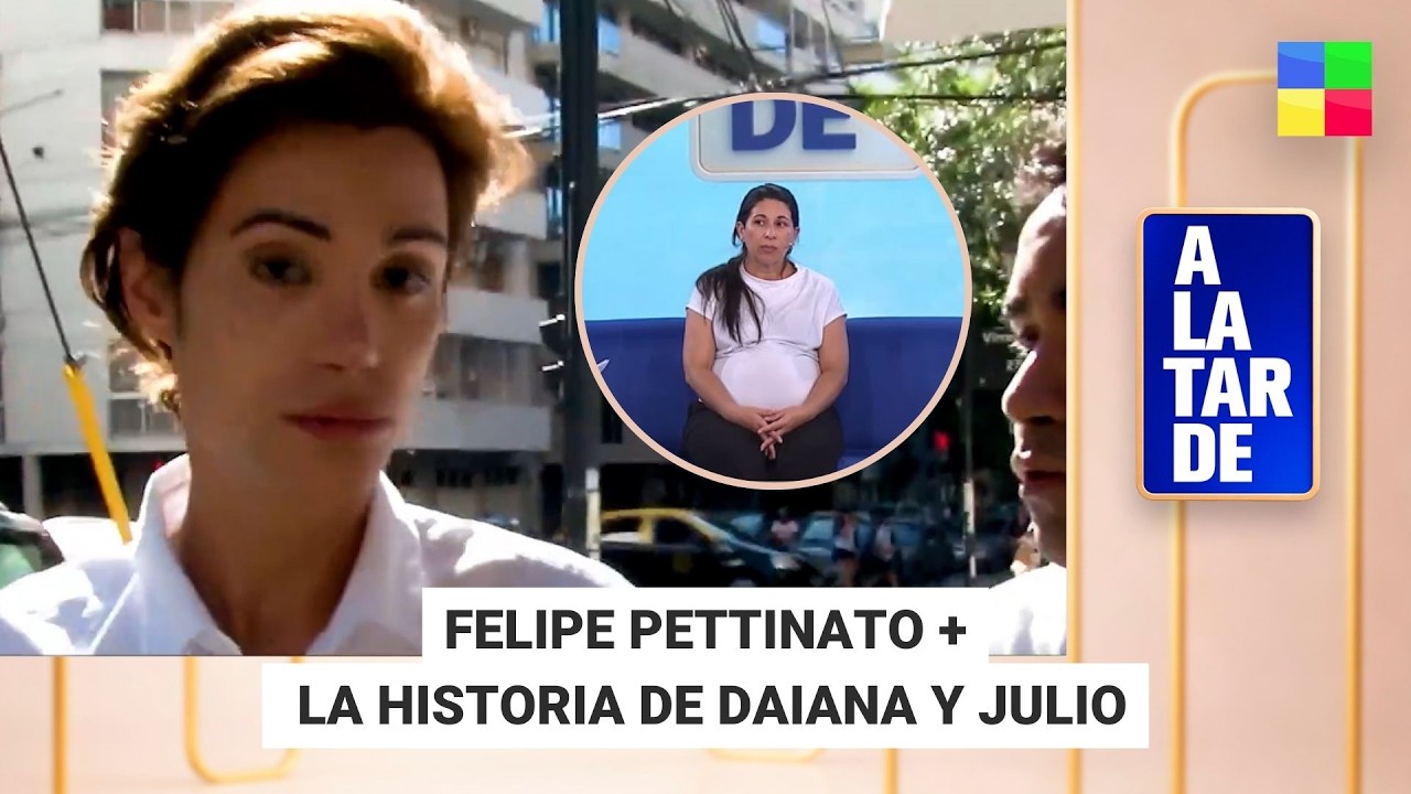 Felipe Pettinato + La historia de Daiana y Julio #ALaTarde | Programa completo (10/03/26)