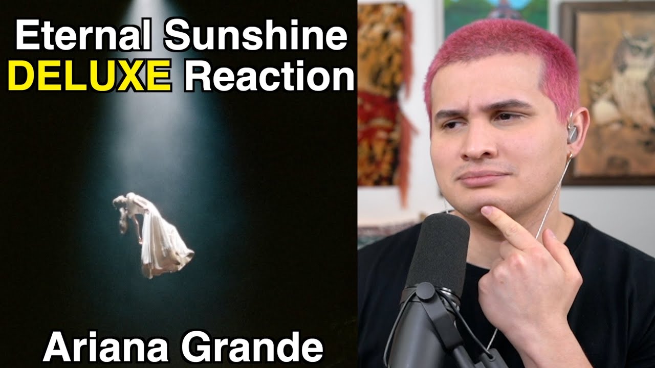 Vocal Coach Reacts to Ariana Grande - Eternal Sunshine DELUXE