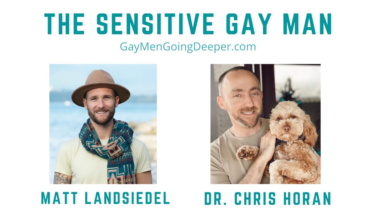The Sensitive Gay Man, with Dr. Chris Horan