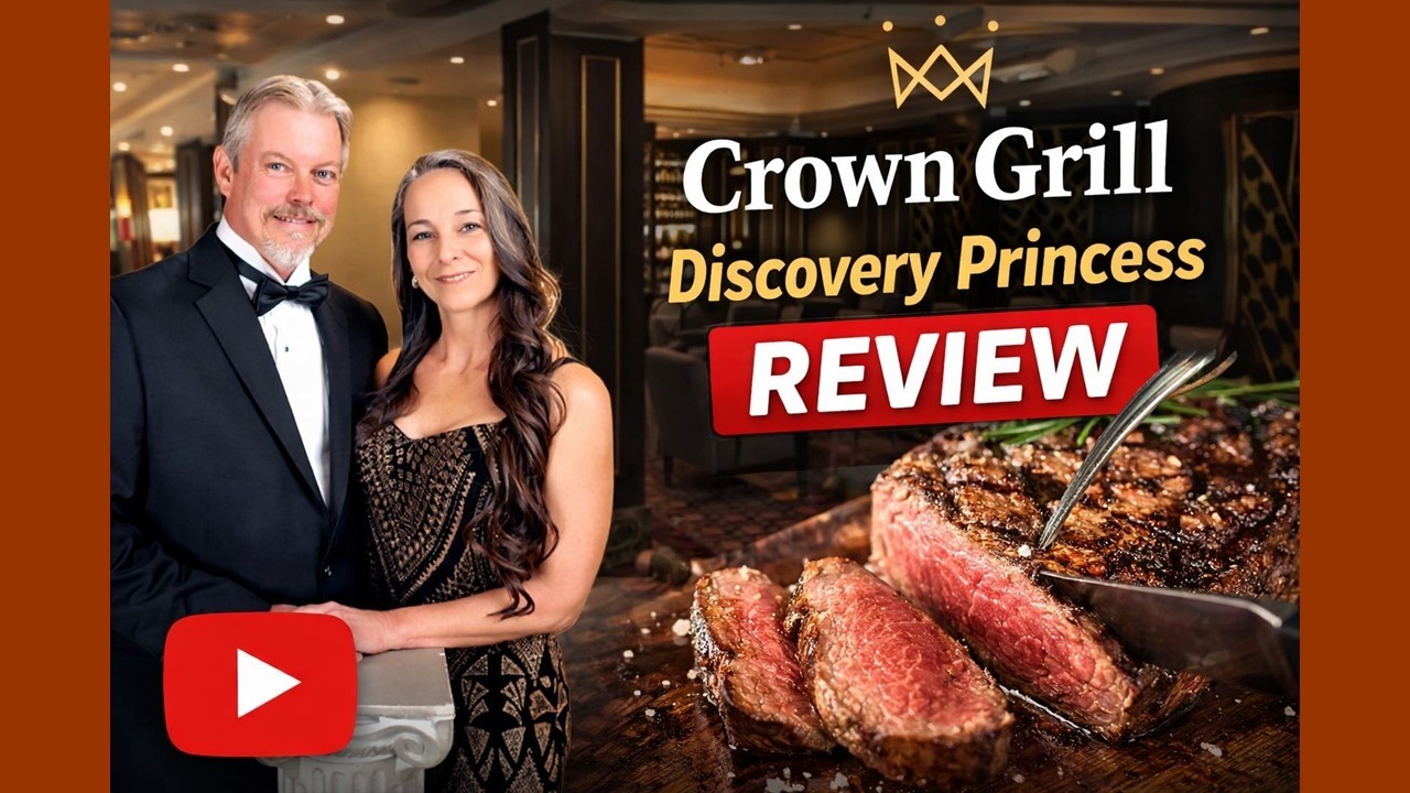 We Tested Crown Grill on Discovery Princess and It's a GAME CHANGER !