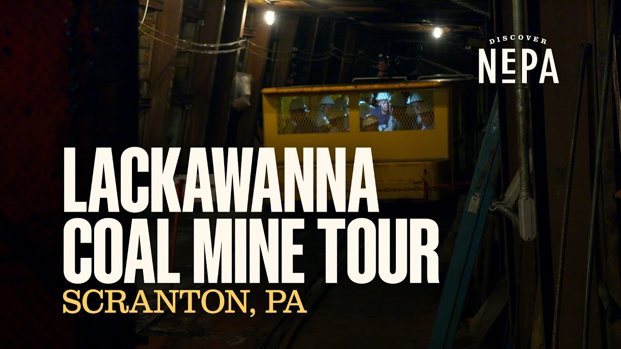 Lackawanna Coal Mine Tour | Scranton, PA