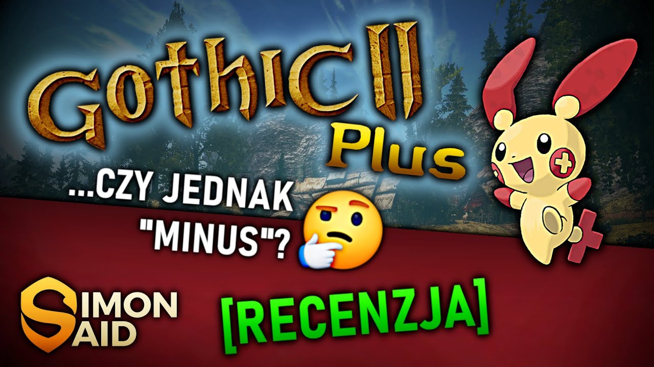 [Gothic II: Noc Kruka] Gothic 2 Plus - Recenzja