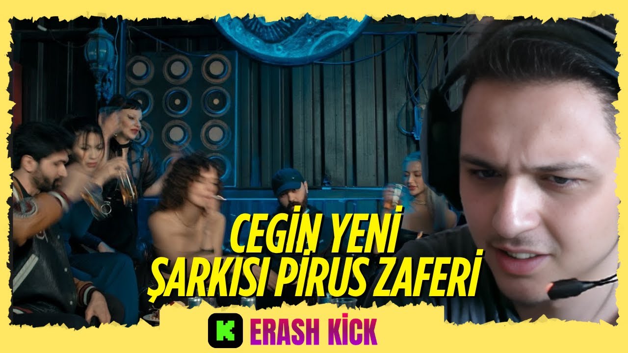 ERASH - CEG/PİRUS ZAFERİ ŞARKISINA TEPKİ VERİYOR | Erash Kick