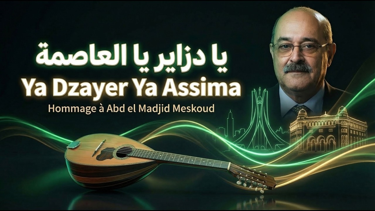 Ya Dzayer Ya Assima – Hommage à Abd el Madjid Meskoud 🇩🇿 | Cover
