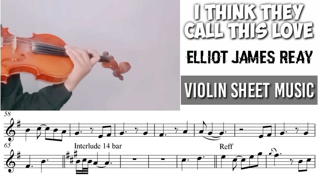 Free Sheet || I Think They Call This Love - Elliot James Reay || Violin Sheet Music