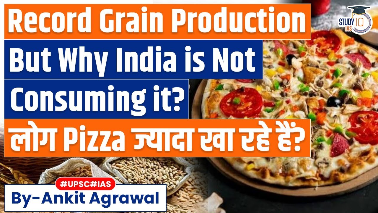 How Demand for Cereals in India is Changing? | Economy | UPSC