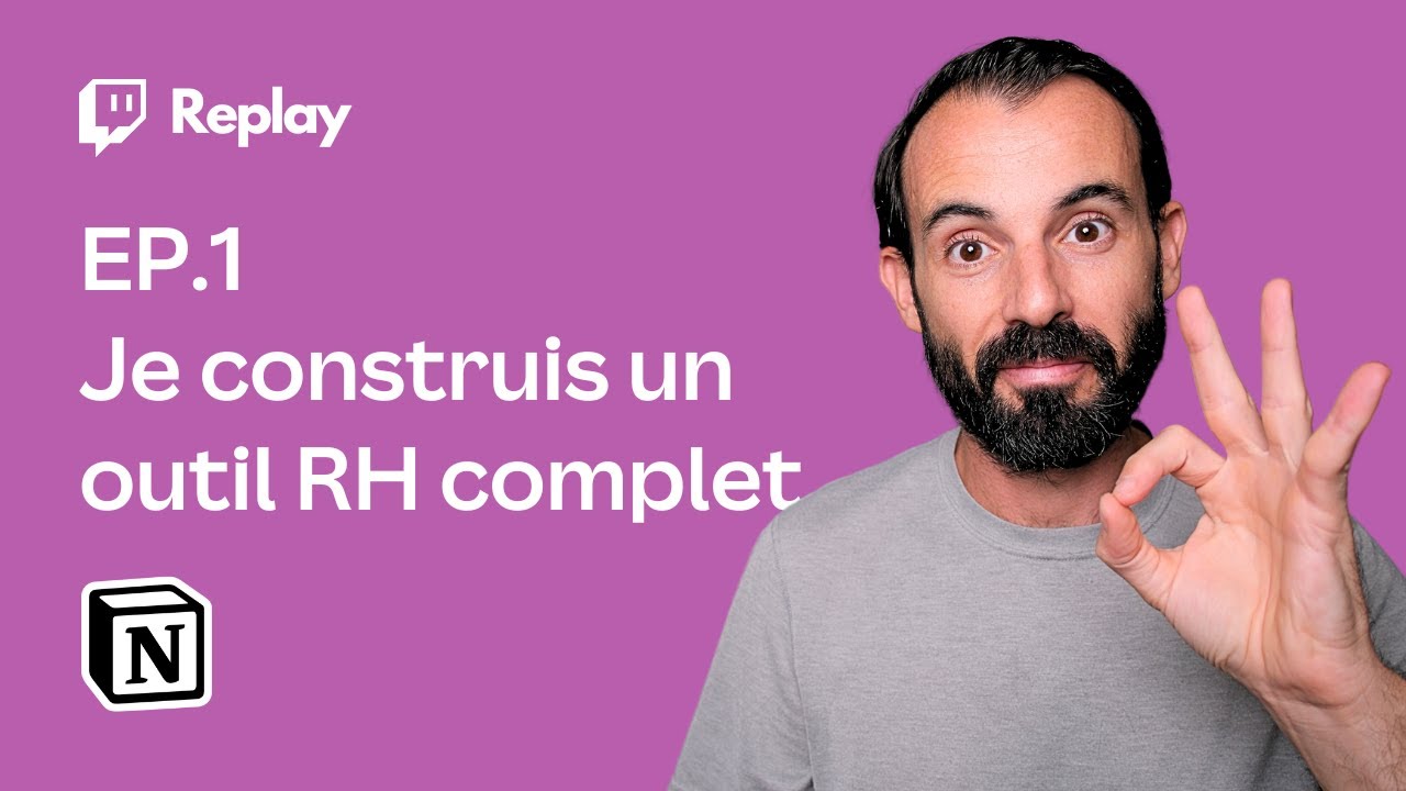 Ep1 : Notion - Je crée un outil RH complet en nocode