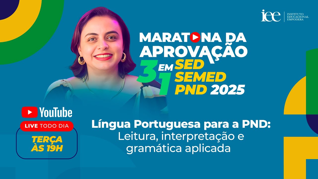 🎯 MARATONA DA APROVAÇÃO 3 EM 1 – SED | SEMED | PND 2025 - Aula 2 - Língua Portuguesa