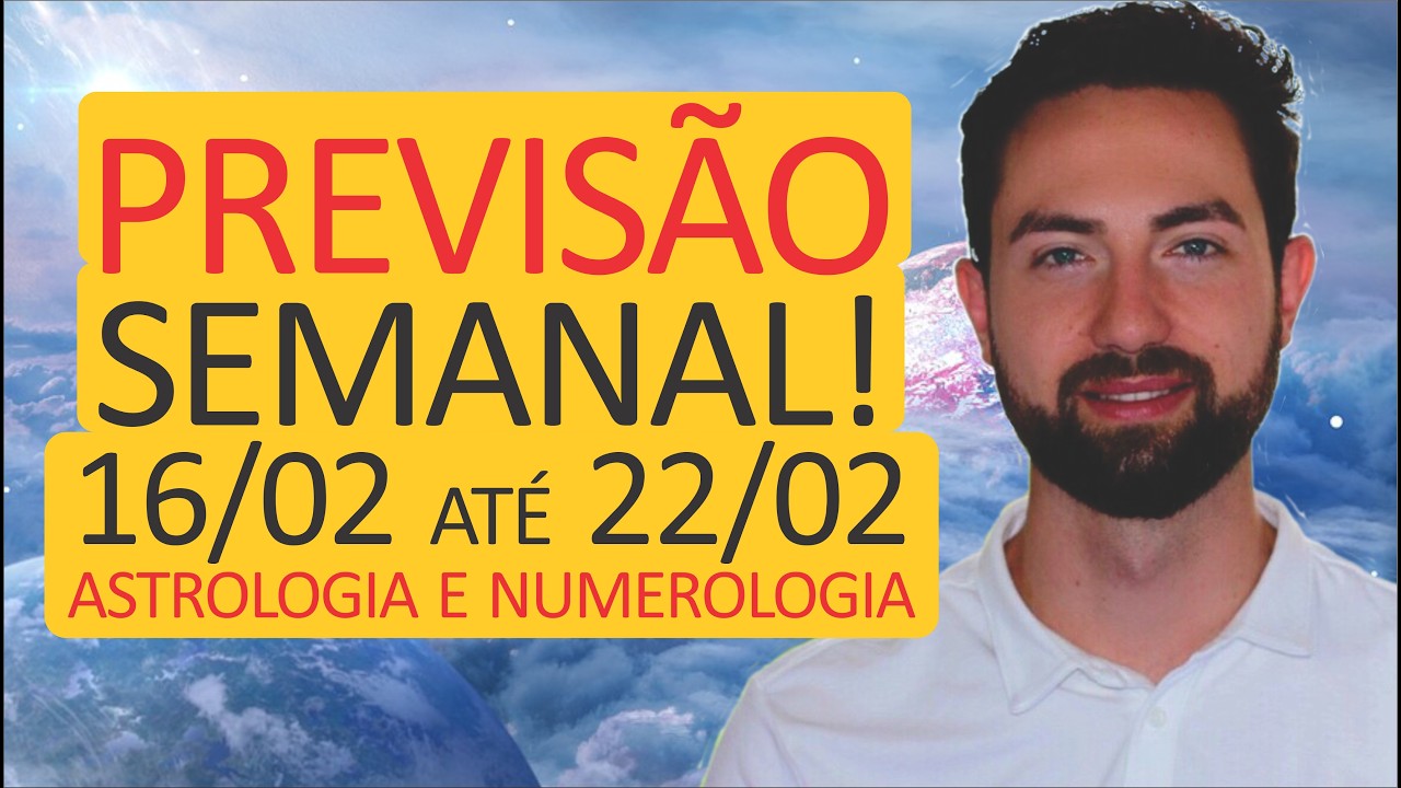⚠️PREVISÃO Semanal 16/02 - 22/02: ECLIPSE SOLAR e a Conjunção no grau 0!! | Astrologia e Numerologia