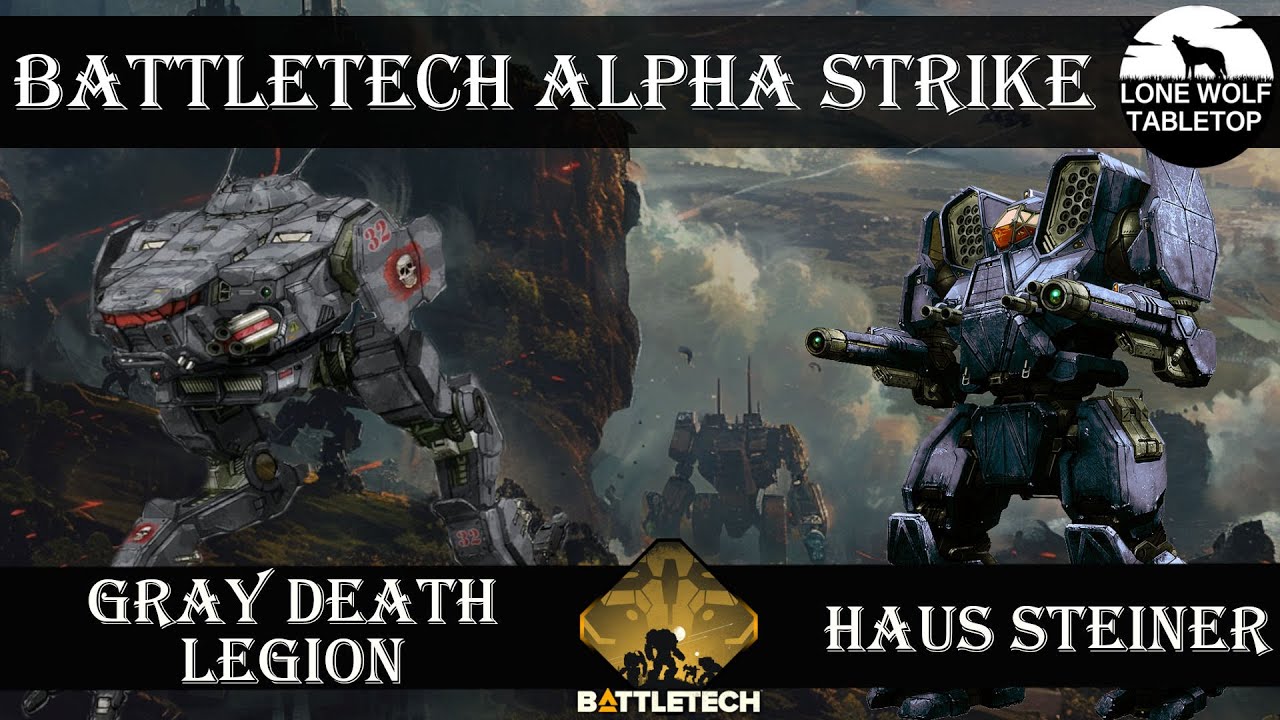 Let's Play - Battletech Alpha Strike: GRAY DEATH LEGION vs HAUS STEINER [GER/DE]