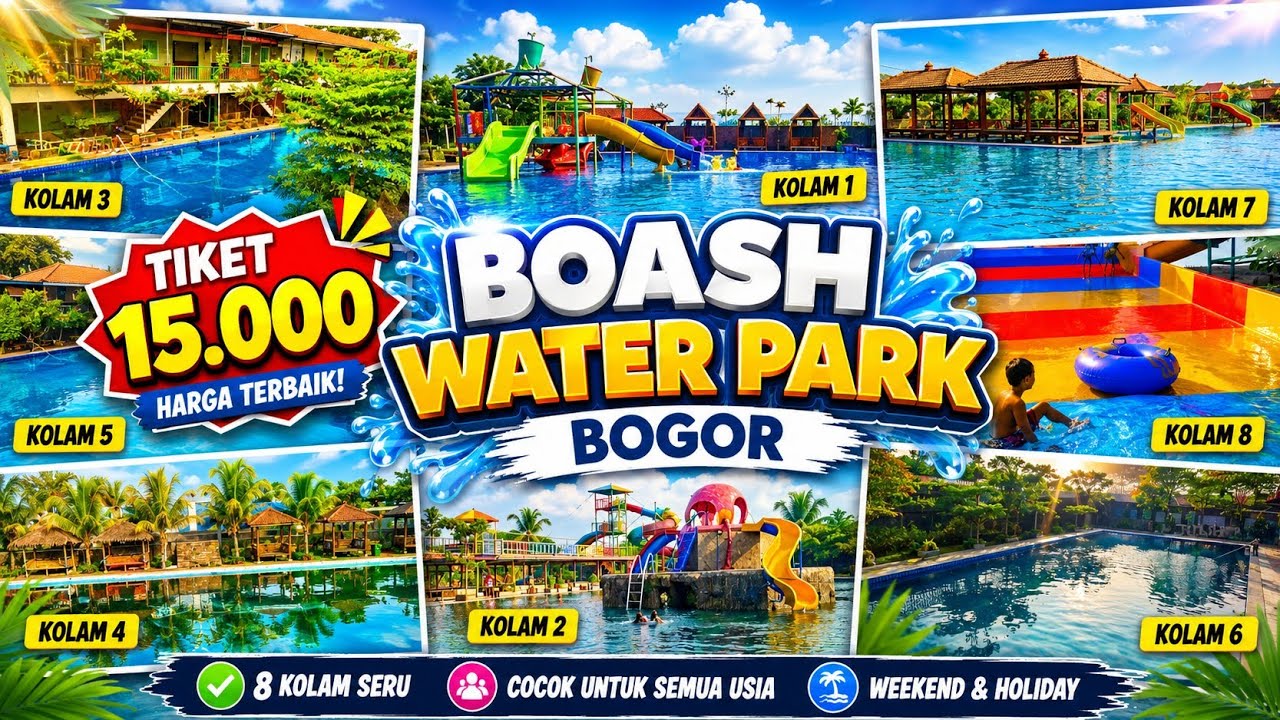 BoAsH Water Park Bogor | Kolam Renang Borcess | Mewah Murah