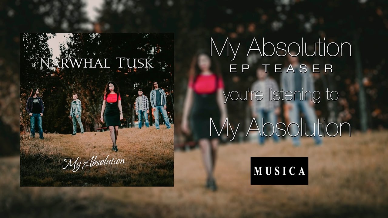 Narwhal Tusk – My Absolution (EP Teaser)