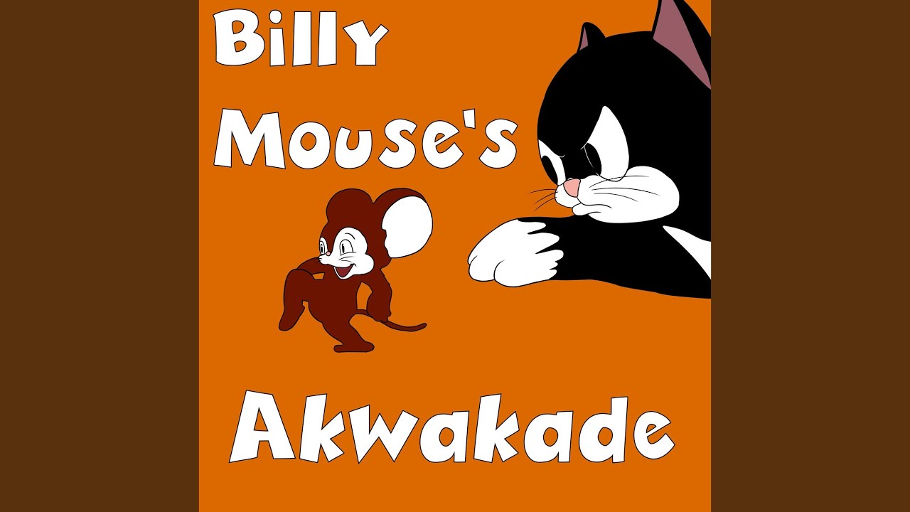Billy Mouse's Akwakade (GR Mix)