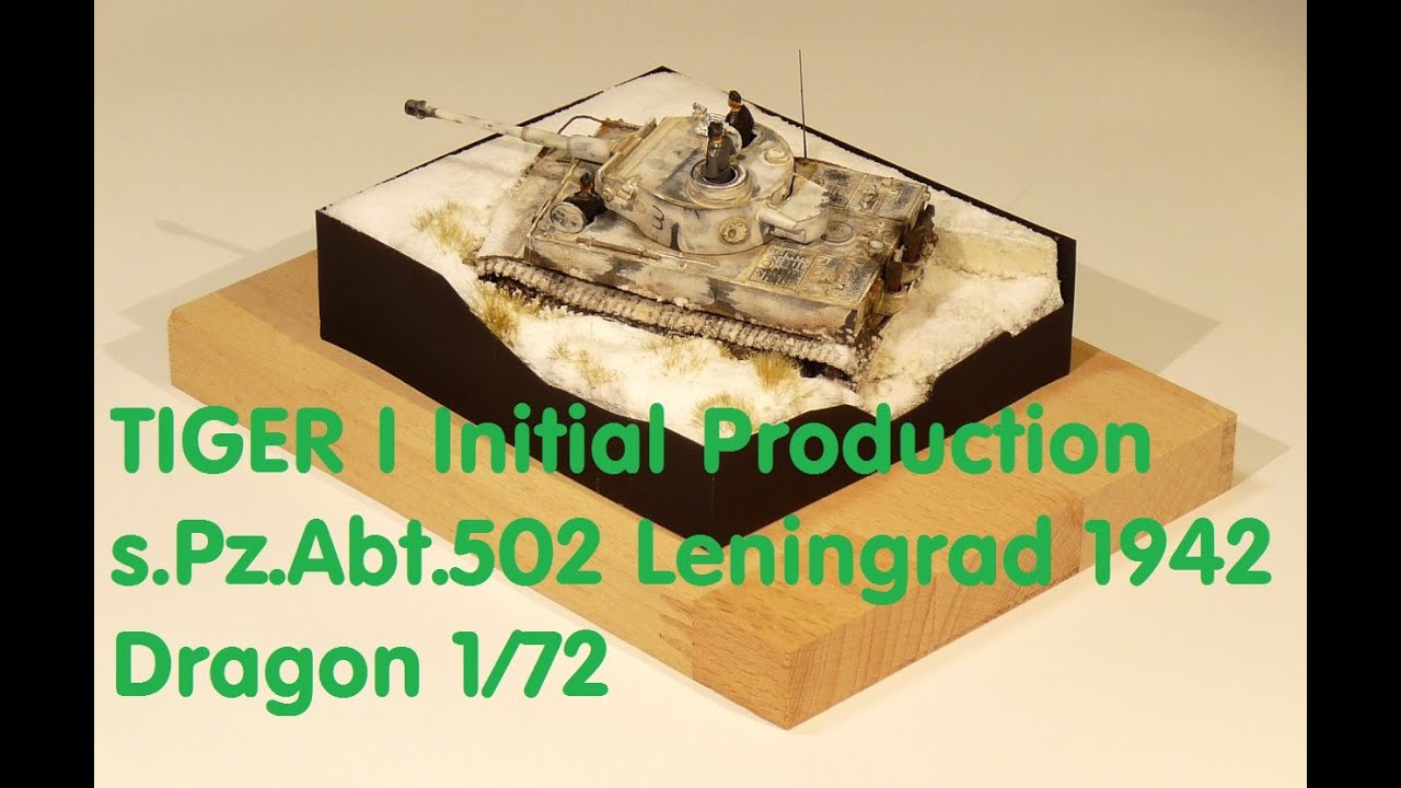 Plastikmodellbau P.s. / Tiger 1 Initial s.Pz.Abt.502 Leningrad 1942 / Dragon 1/72