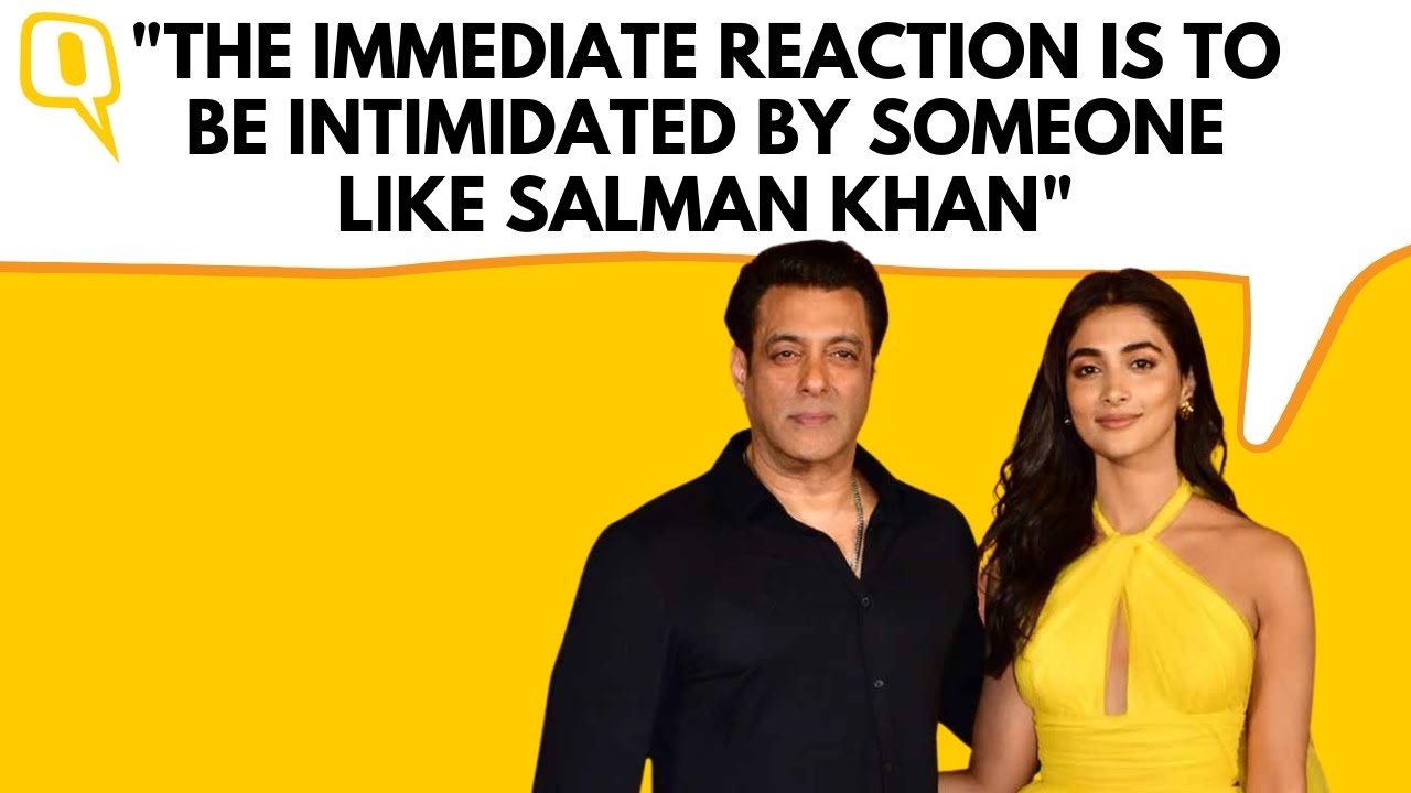 'The Immediate Reaction Is to be Intimidated': Pooja Hegde On Salman Khan | The Quint