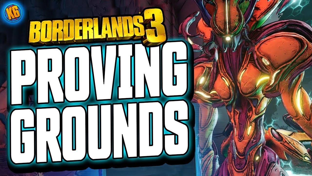Borderlands 3 - PROVING GROUNDS (No Story Spoilers)