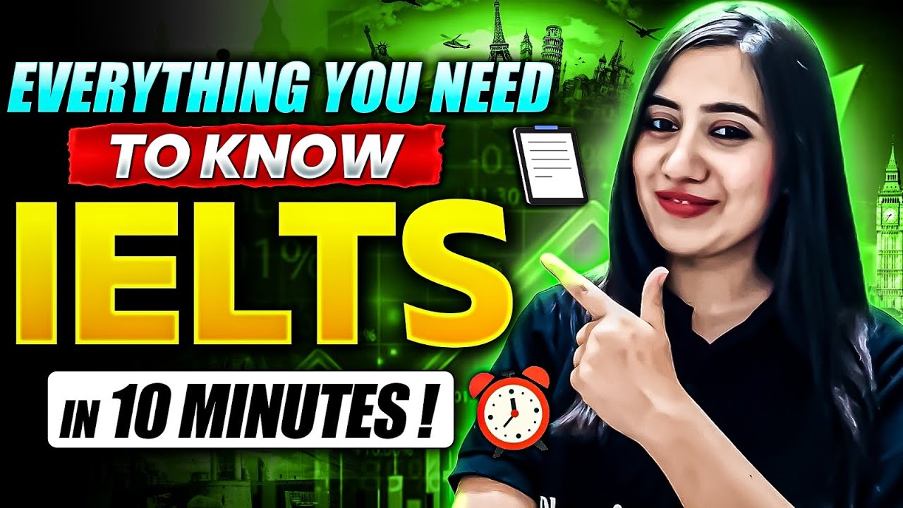 IELTS Exam 2025: Everything You Must Know in 10 Minutes | All About IELTS in India 🔥