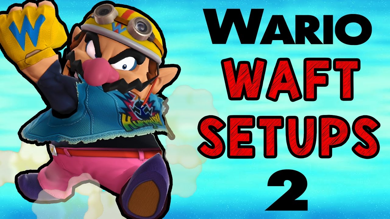 Wario Waft Setups 2! (Smash Wii U/3DS)