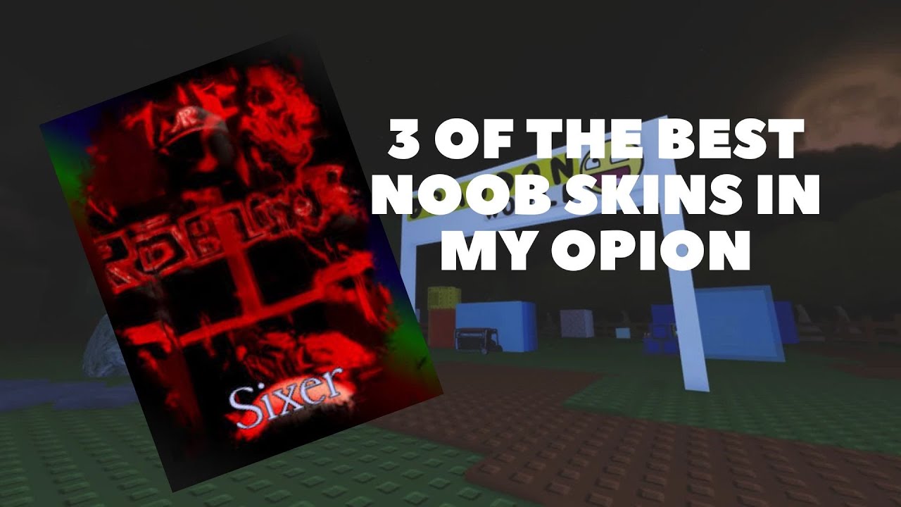 3 best noob skins in my opinion#forsaken #roblox #youtube 