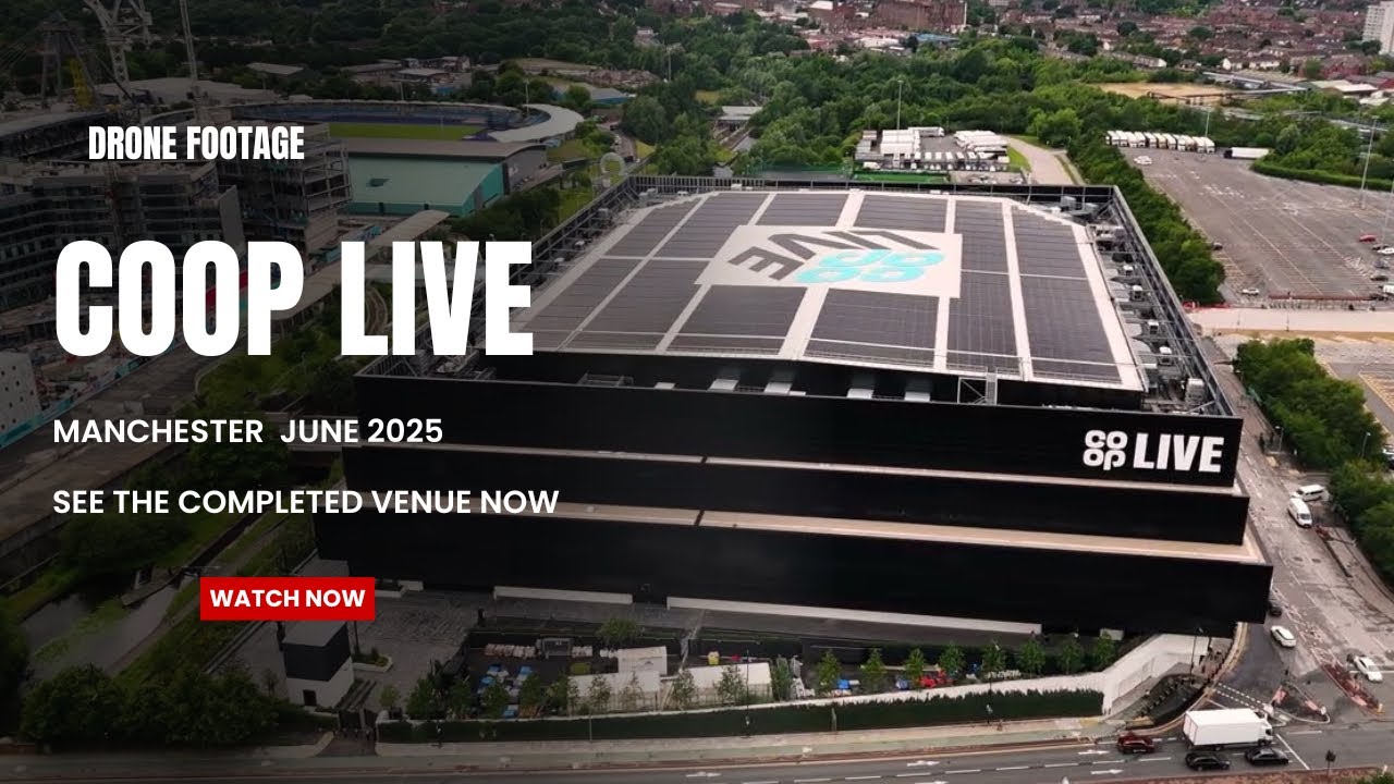 Co-op Live Arena | Drone Footage – June  2025 Update (Manchester)