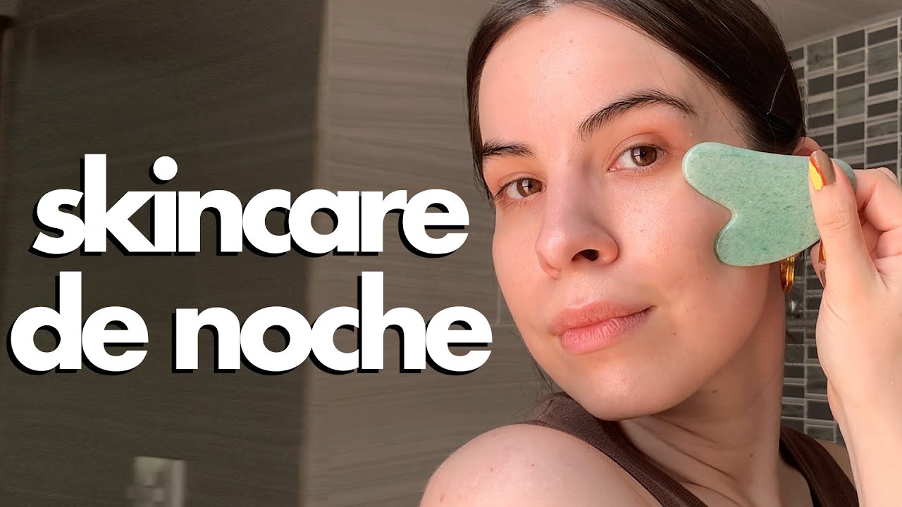 MI RUTINA DE SKINCARE DE NOCHE ACTUALIZADA (Piel Mixta de 25 a 30 Años) | lefty
