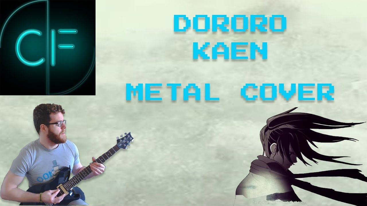Dororo Opening: Kaen [Metal Cover]