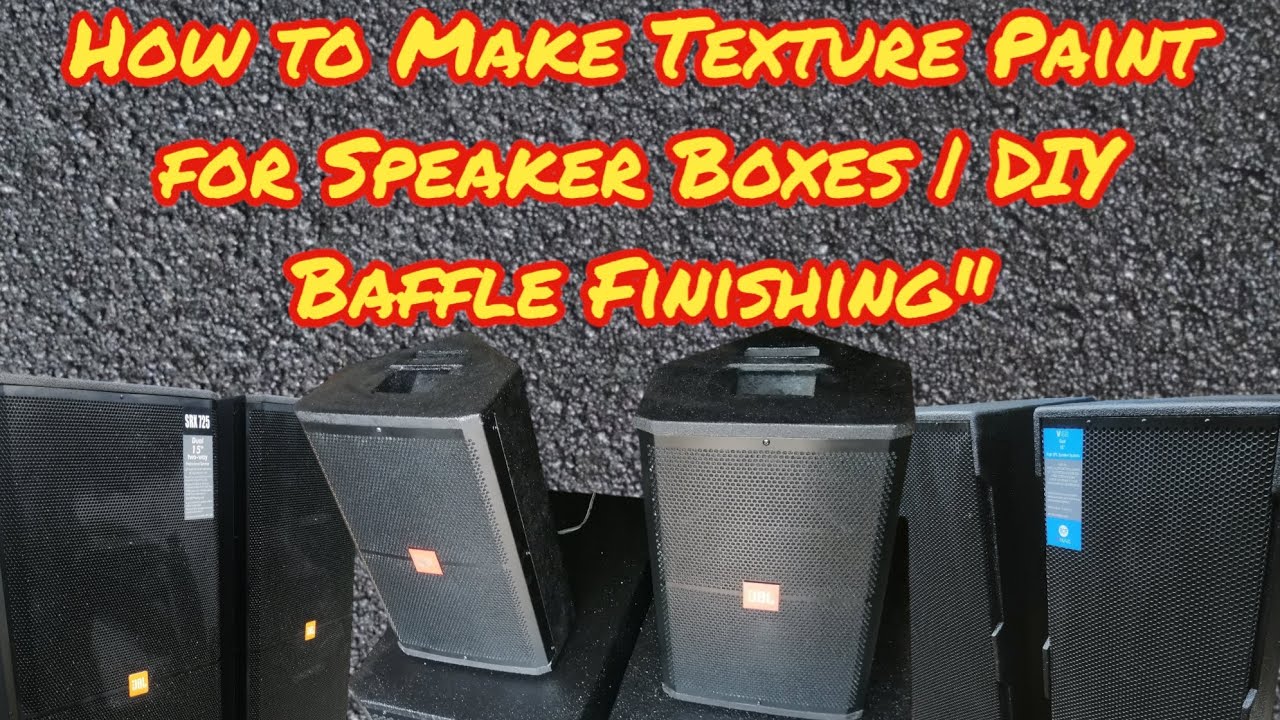 Best finishing  Texture  paint for Speaker Boxes | DIY Baffle Finishing