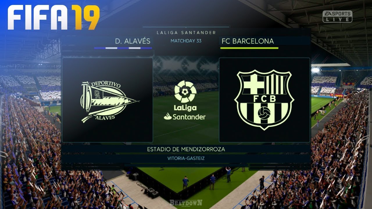 FIFA 19 - Deportivo Alavés vs. FC Barcelona @ Estadio de Mendizorroza