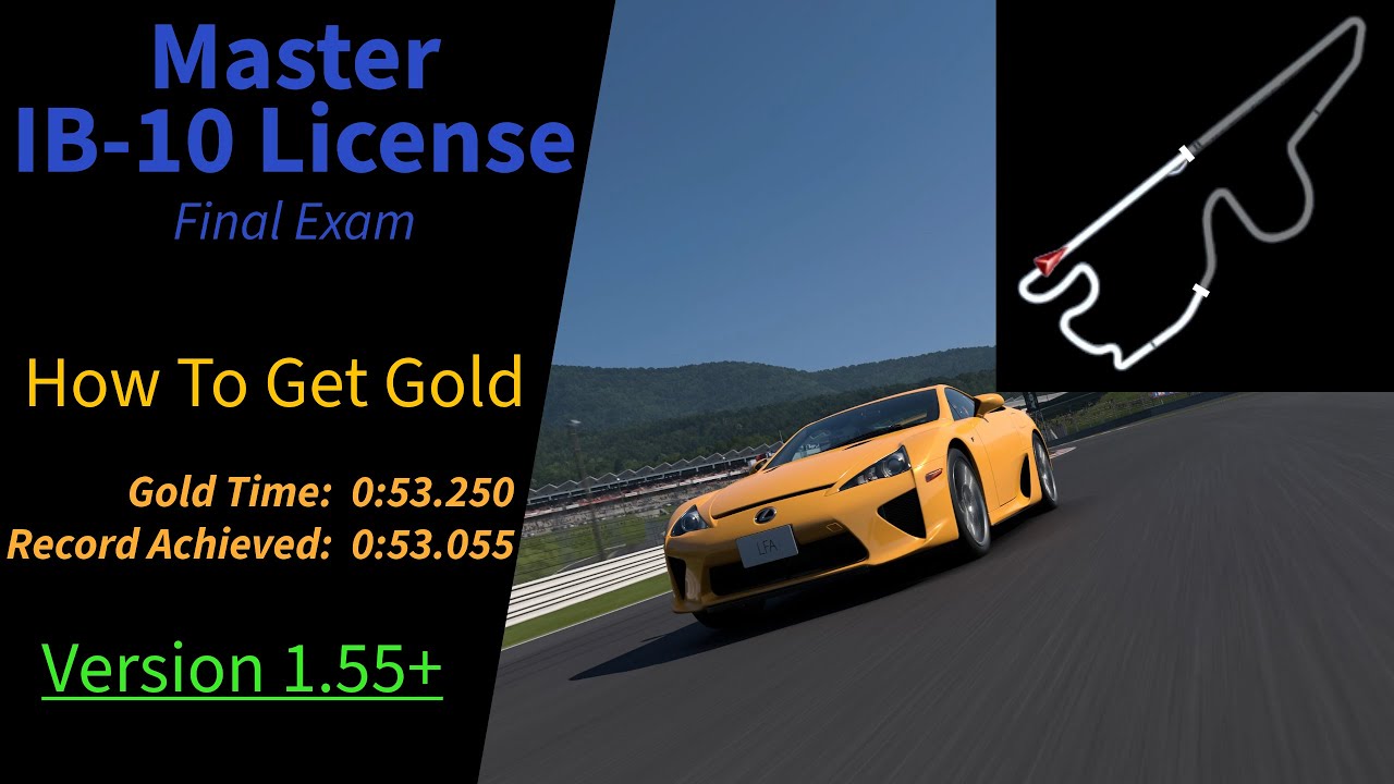 GT7 | How to get Gold on the Master IB-10 License (Update 1.55+)