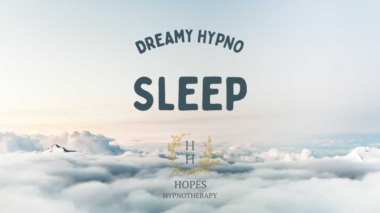 Dreamy Hypno Sleep