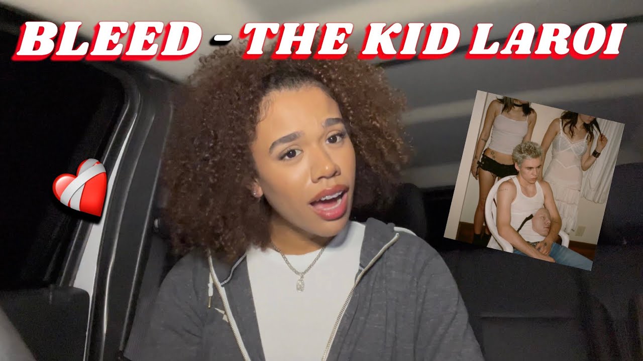 Песня Кида Лароя REACTION ‘BLEED’ (бьёт слишком сильно)