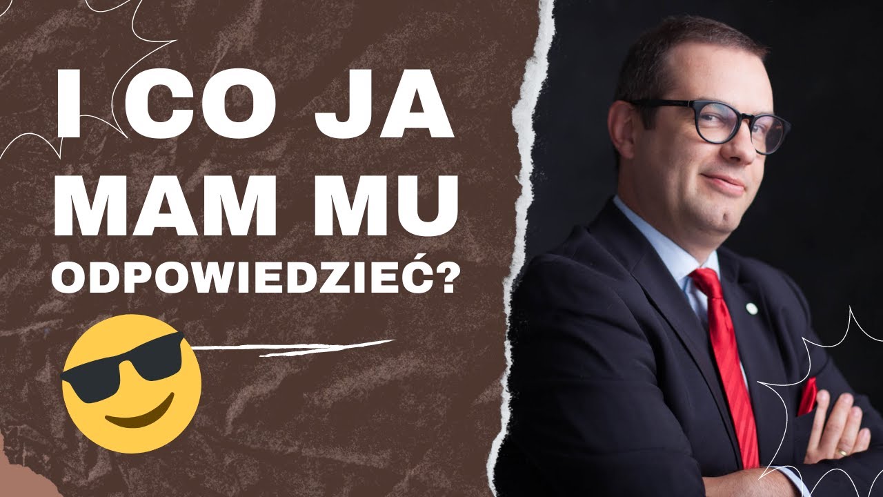 Niewdzięczność. I co ja mam mu odpowiedzieć?