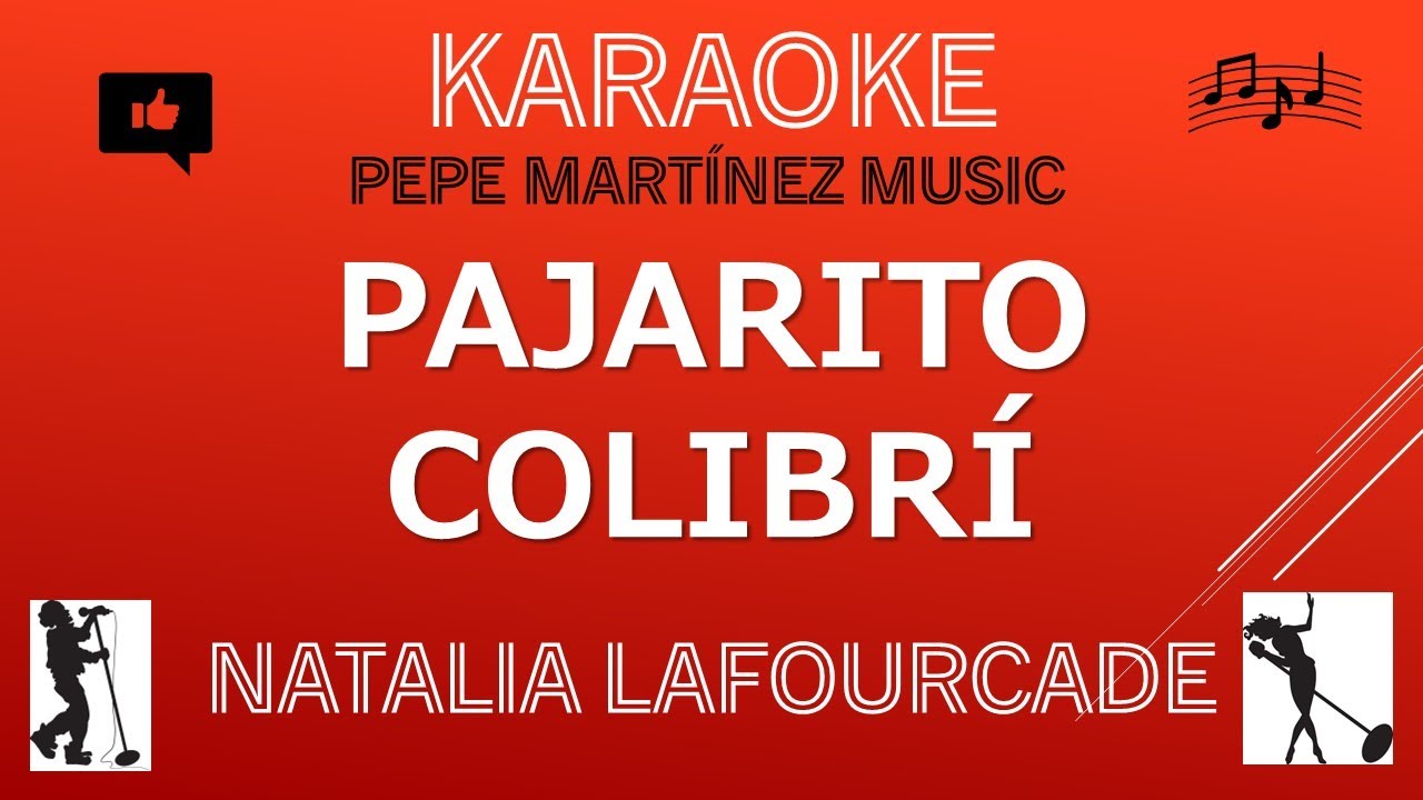 Pajarito colibrí Natalia Lafourcade Karaoke