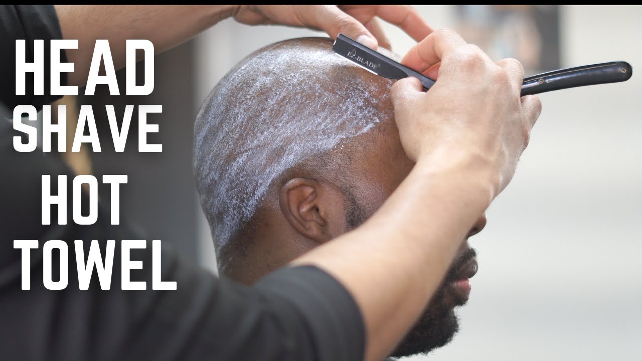 He Said Shave My Head With a Straight Razor Hot Towel