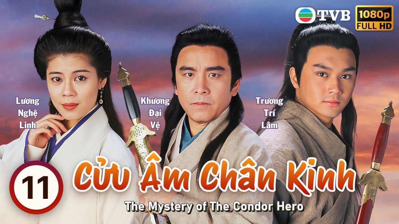 Phim TVB Cửu Âm Chân Kinh (The Mystery Of The Condor Heroes) 11/20 | Trương Trí Lâm | 1993