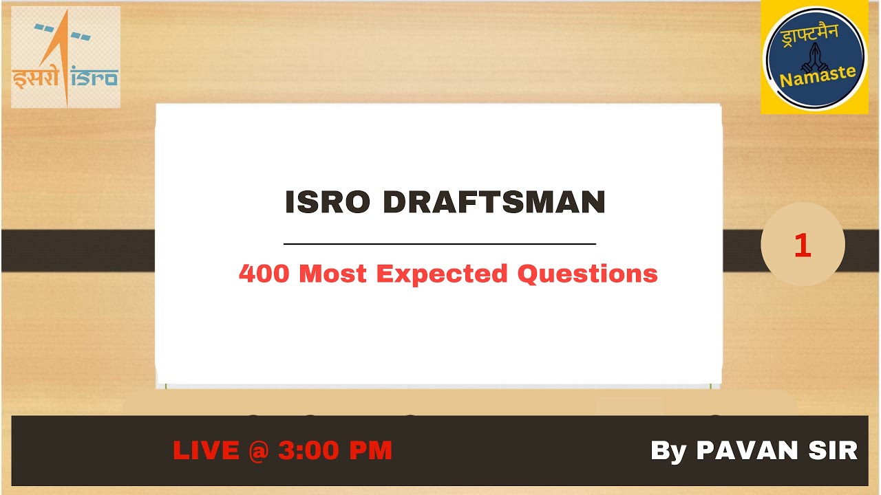 ISRO DRAFTSMAN QUESTION PAPER   /  DRAFTSMAN PRACTICE  PAPER BY PAVAN SIR/ISRO USRC/ DMC Questions