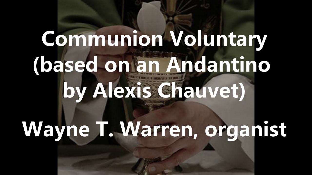 Communion Voluntary (based on an Andantino by Alexis Chauvet)