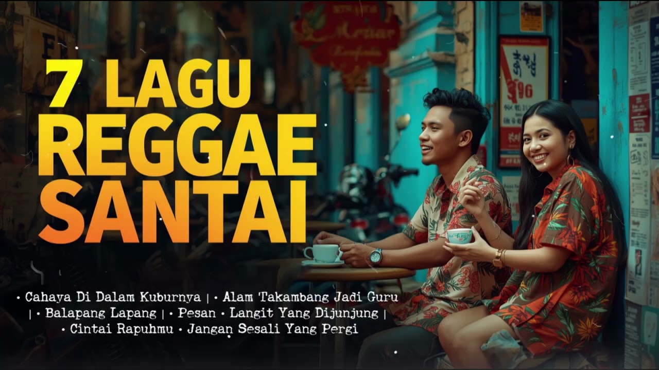 KOMPILASI REGGAE SANTAI | 7 Lagu Chill Reggae Terbaik