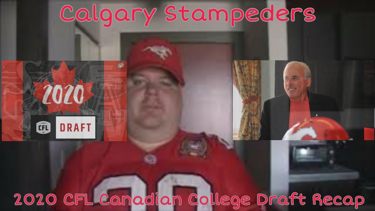 Calgary Stampeders 2020 CFL Canadian College Draft Recap