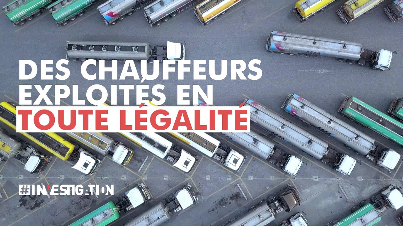 Chauffeurs de poids lourds des pays de l'Est, des esclaves de la route ? | #Investigation
