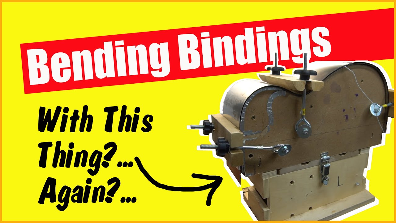 Chapter 26: The Art Of Bending Guitar Binding in Less Than 10 Minutes!