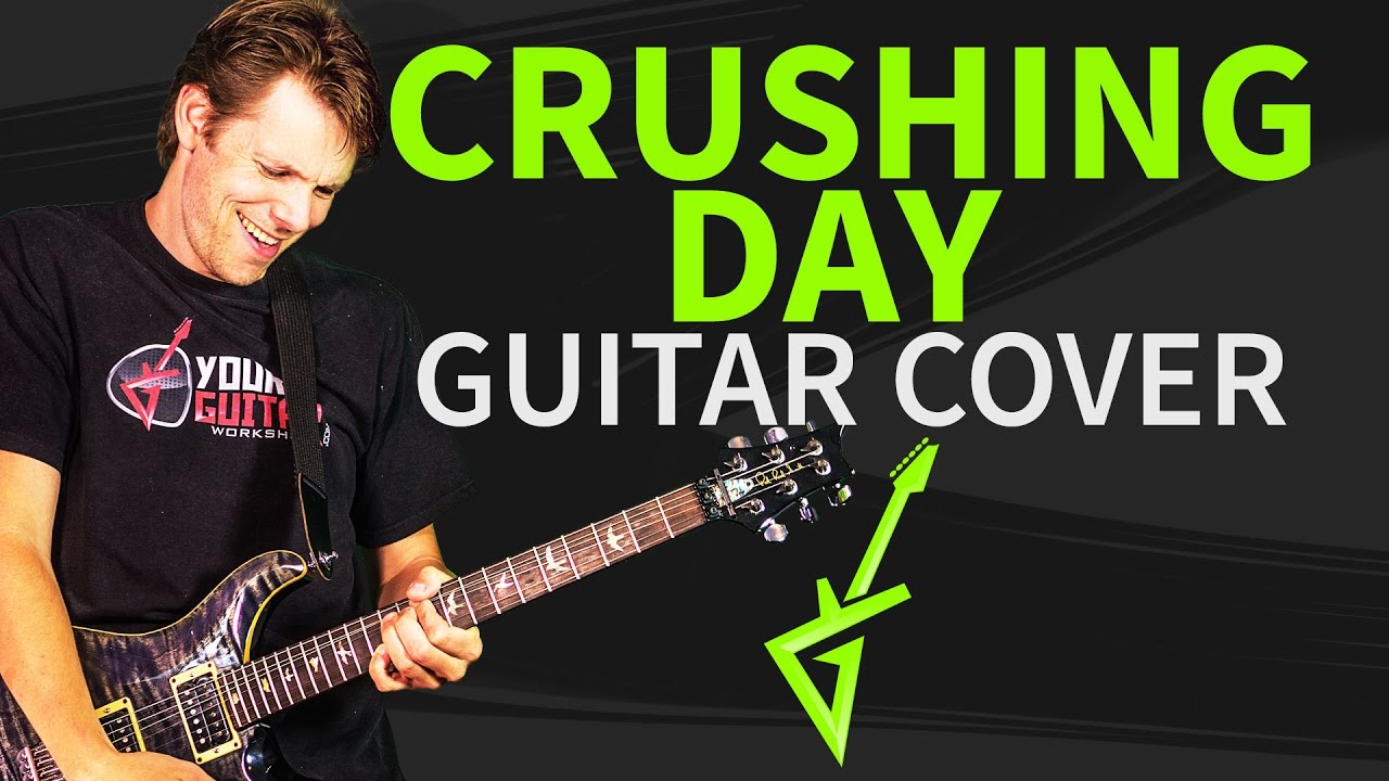 Joe Satriani Crushing Day Guitar Cover - Andre van Berlo